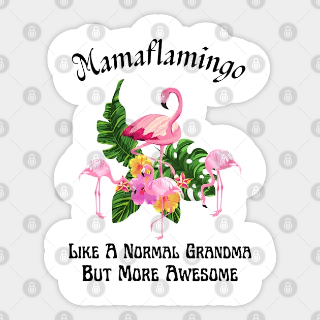 Mamaflamingo Like A Normal Grandma But More Awesome Sticker by JustBeSatisfied